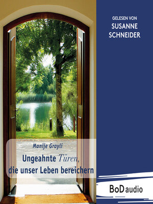 cover image of Ungeahnte Türen, die unser Leben bereichern